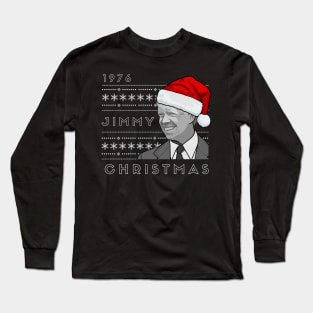 Holiday Sweater: Jimmy Carter Christmas 1976 Long Sleeve T-Shirt